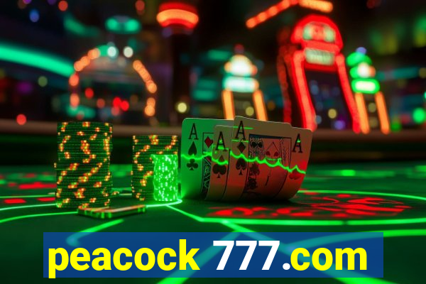 peacock 777.com